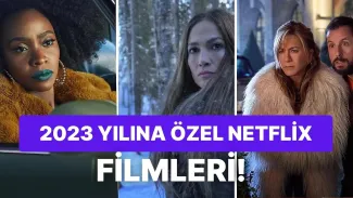 En İyi Netflix Filmleri 2023