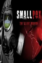 Smallpox 2002: Silent Weapon