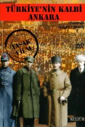 Ankara Türkiye'nin Kalbidir