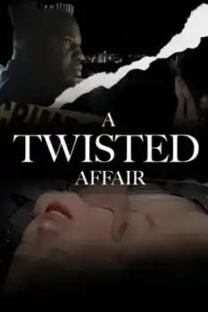 A Twisted Affair